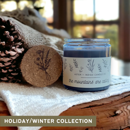 The Mountains are Calling | Christmas + Winter Soy Candle